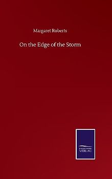 On the Edge of the Storm