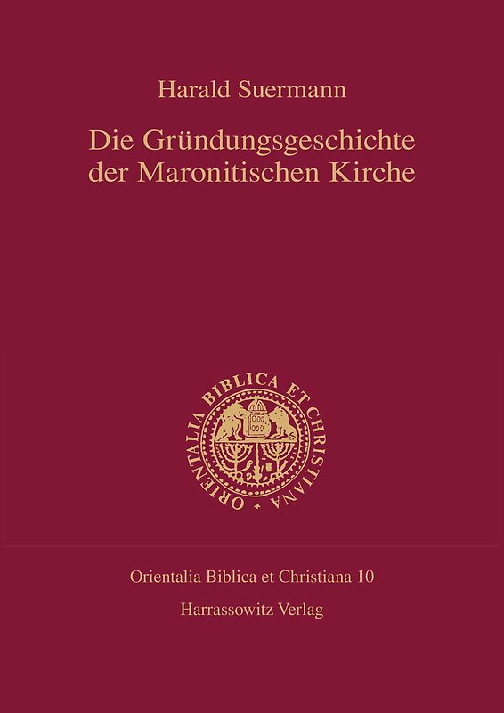Die Gründungsgeschichte der Maronitischen Kirche