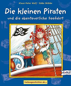 Die kleinen Piraten und die abenteuerliche Seefahrt