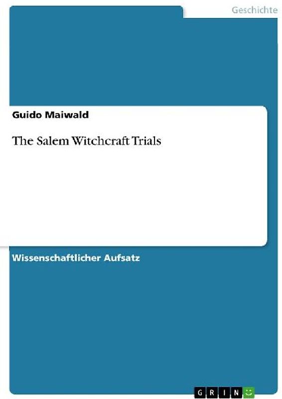 The Salem Witchcraft Trials