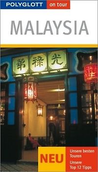 Malaysia - Buch mit flipmap. Polyglott on tour Reiseführer