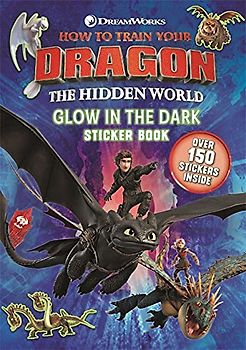 How to Train Your Dragon The Hidden World: Glow in the Dark Sticker Book