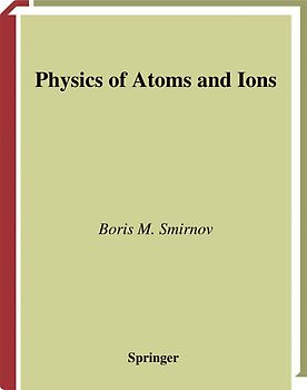 Physics of Atoms and Ions