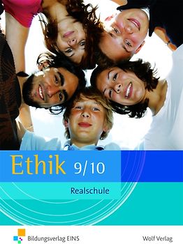 Ethik / Ethik - Ausgabe für Realschule Bayern