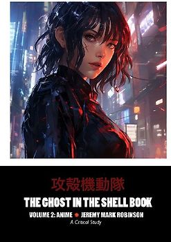 The Ghost in the Shell Book