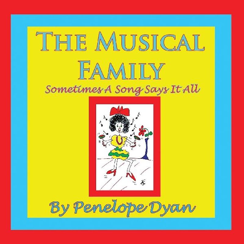 The Musical Family--Sometimes a Song Says It All