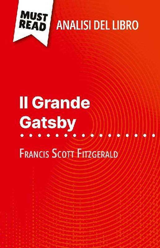 Il Grande Gatsby di Francis Scott Fitzgerald (Analisi del libro)