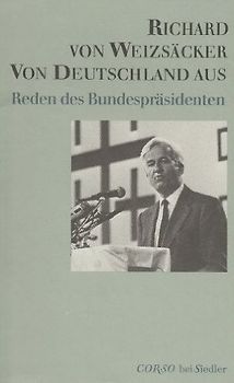 Von Deutschland aus. Reden des Bundespräsidenten