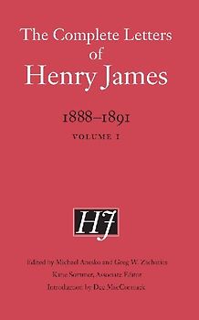 The Complete Letters of Henry James, 1888-1891