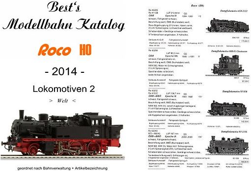 Best`s Modellbahn Katalog Roco H0 Lokomotiven 2 (Welt)  2014