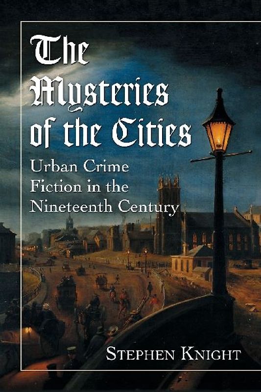 The Mysteries of the Cities