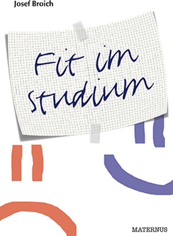 Fit im Studium. Gebrauchsanleitung fürs Gehirn