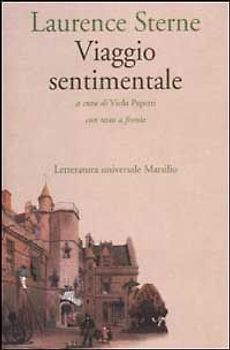 Viaggio sentimentale in Francia e Italia. Testo inglese a fronte
