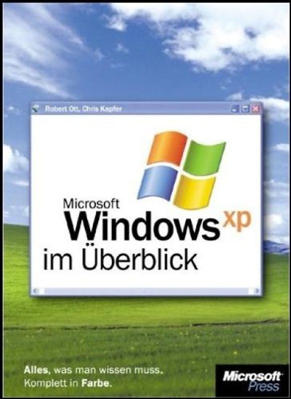 Microsoft Windows XP im Überblick