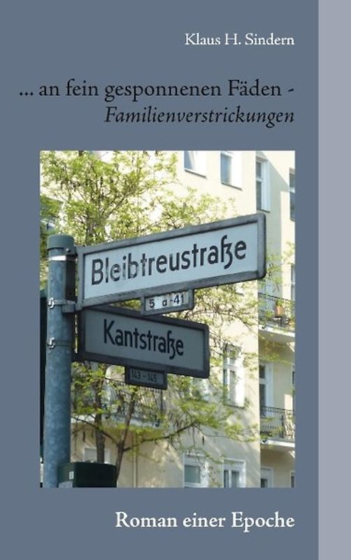 ... an fein gesponnenen Fäden - Familienverstrickungen