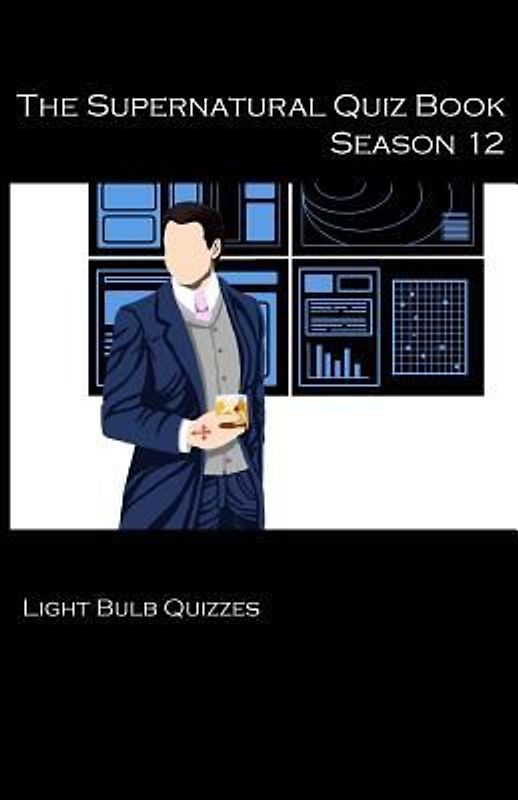 The Supernatural Quiz Book Season 12
