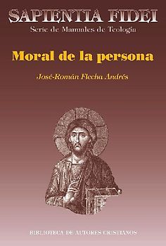 Moral de la persona : amor y sexualidad
