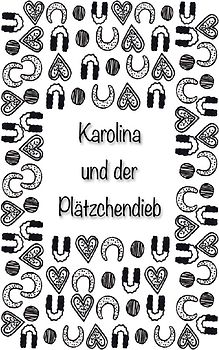 Karolina und der Plätzchendieb