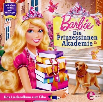 Barbie - Die Prinzessinnen Akademie,Liederalbum