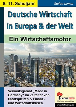 Deutsche Wirtschaft in Europa und der Welt ... im Wandel der Zeit