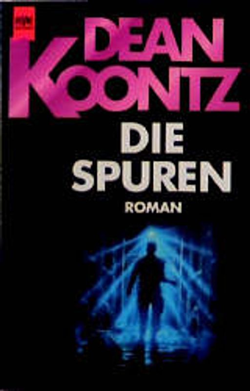 Die Spuren. Roman