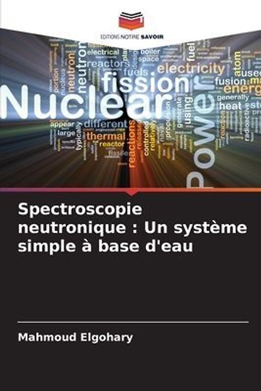 Spectroscopie neutronique : Un système simple à base d'eau