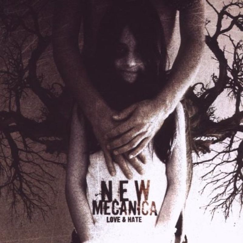 New Mecanica - Love & Hate