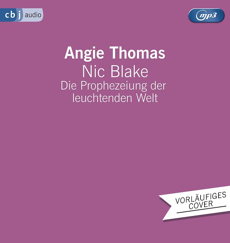 Nic Blake - Die Prophezeiung der leuchtenden Welt