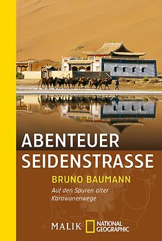 Abenteuer Seidenstraße