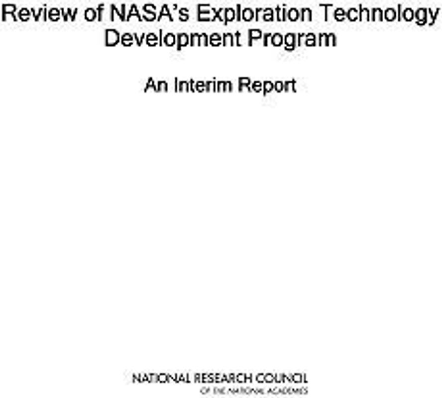 Review of Nasa's Exploration Technology Development Program