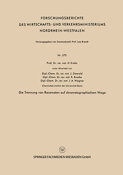 Die Trennung von Racematen auf chromatographischem Wege