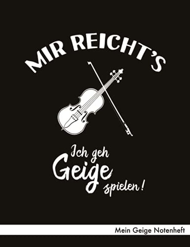 Mein Geige Notenheft: Notenheft ca. A4 mit 40 Seiten Notenpapier (Lineatur 14), Referenz Notenschrift, Inhaltsverzeichnis - Design "Ich geh Geige ... für Geigenspieler-in Violinist-in Violine