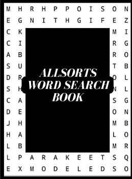 Allsorts word search book: Hve fun and relax with this word finder puzzle book
