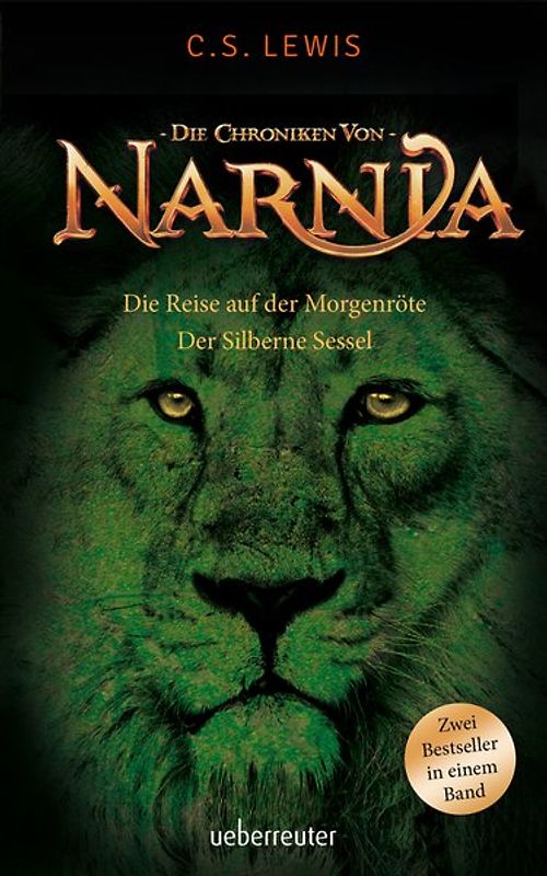Die Reise auf der Morgenröte / Der silberne Sessel (Die Chroniken von Narnia, Bd. 5 + 6)