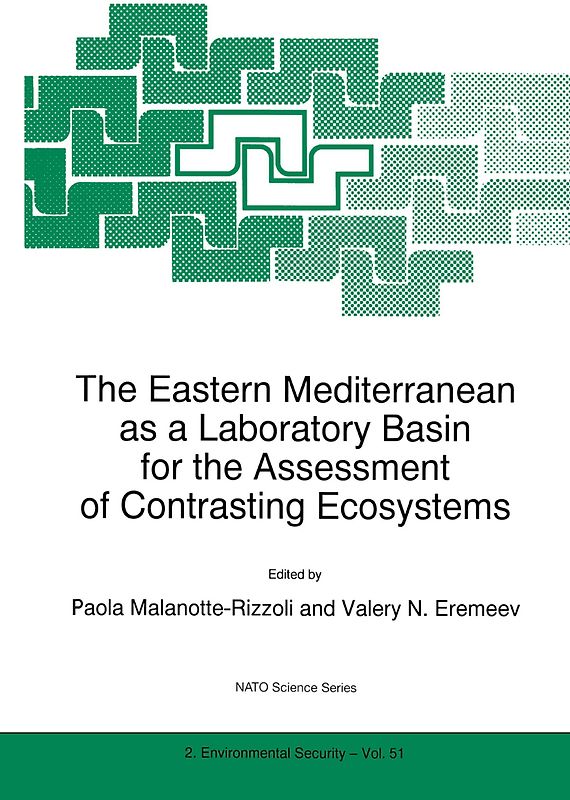 The Eastern Mediterranean as a Laboratory Basin for the Assessment of Contrasting Ecosystems
