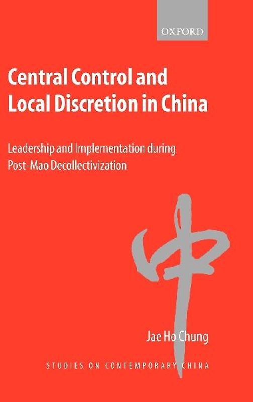 Central Control and Local Discretion in China