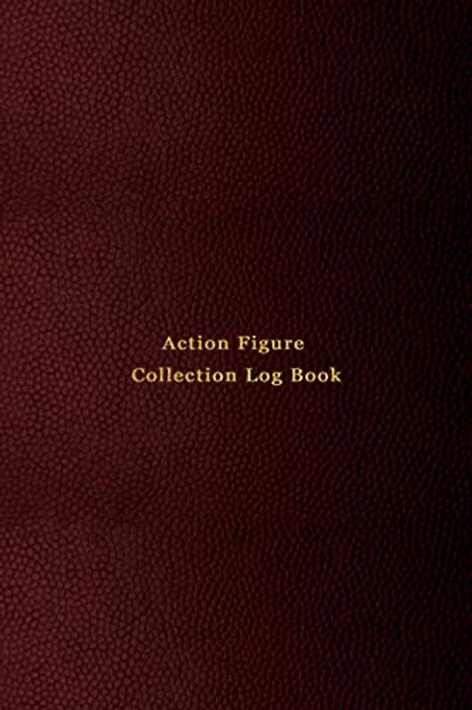 Action Figure Collection Log book: Inventory keeping notebook journal for classic and modern plastic toy action figurines and collectable figures | ... record your items | Professional red cover