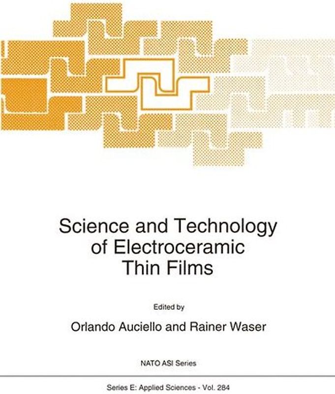 Science and Technology of Electroceramic Thin Films