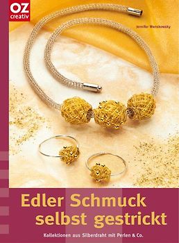Edler Schmuck selbst gestrickt