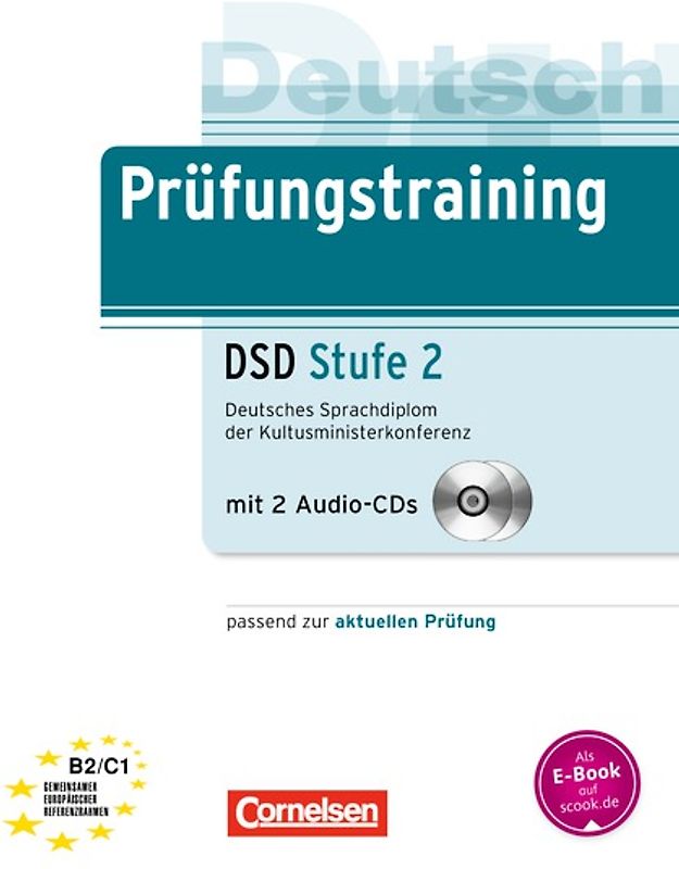Prüfungstraining DaF / B2-C1 - Deutsches Sprachdiplom der Kultusministerkonferenz (DSD)