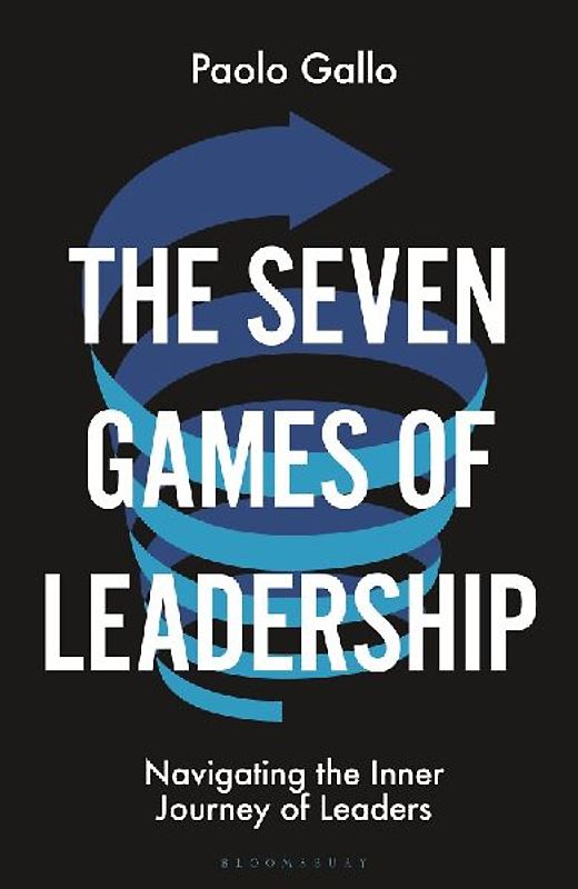The Seven Games of Leadership