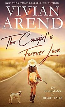 The Cowgirl's Forever Love (The Colemans of Heart Falls, Band 1)
