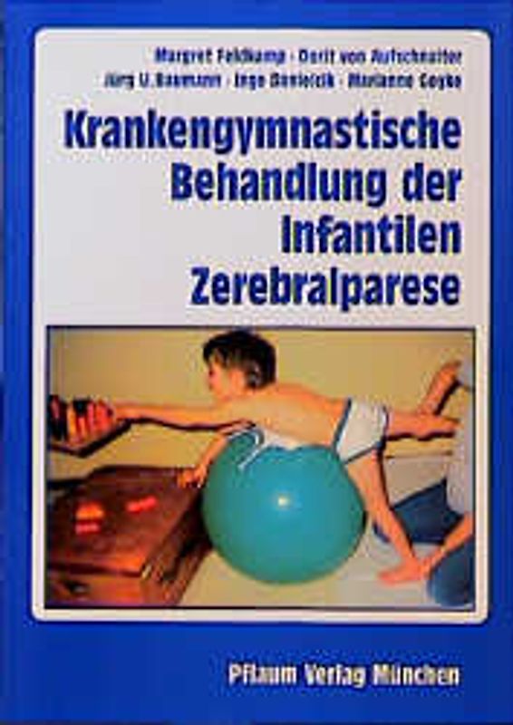 Krankengymnastische Behandlung der infantilen Zerebralparese