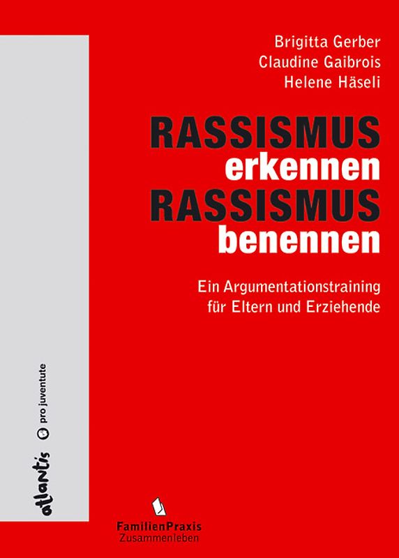 Rassismus erkennen, Rassismus benennen
