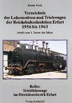 Verzeichnis der Lokomotiven ud Triebwagen der Rbd Erfurt 1956-1963