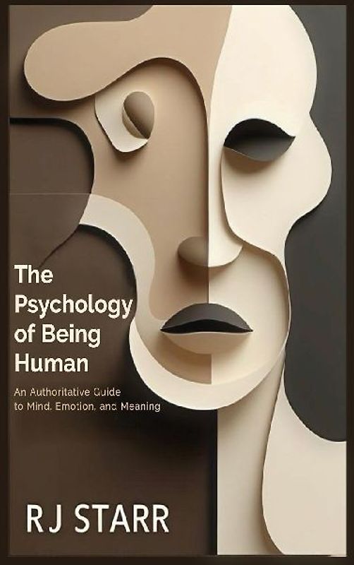 The Psychology of Being Human