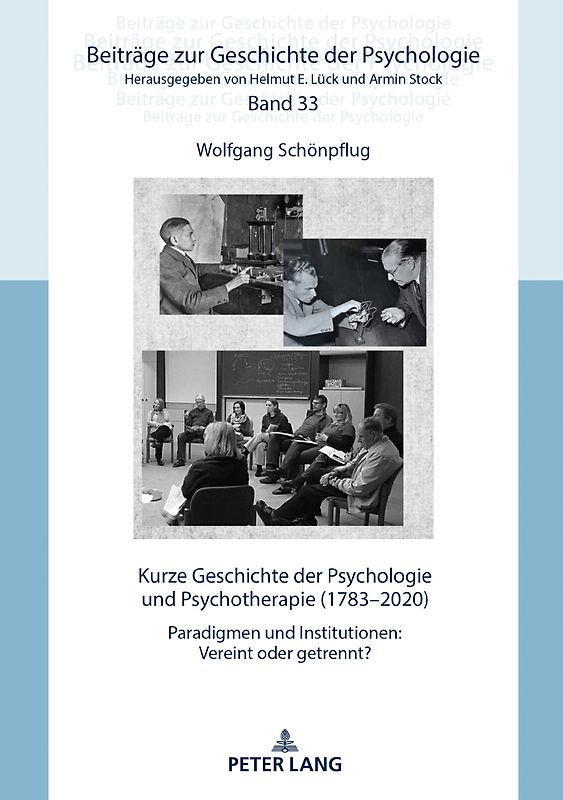 Kurze Geschichte der Psychologie und Psychotherapie (1783–2020)