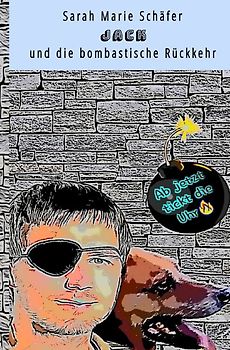 Jack und die bombastische Rückkehr