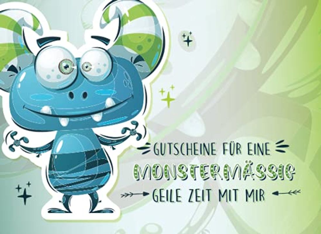 Für eine monstermäßig geile Zeit mit mir: 12 farbige Gutscheine zum selbst Ausfüllen | Tolles kleines Geschenk zum Geburtstag