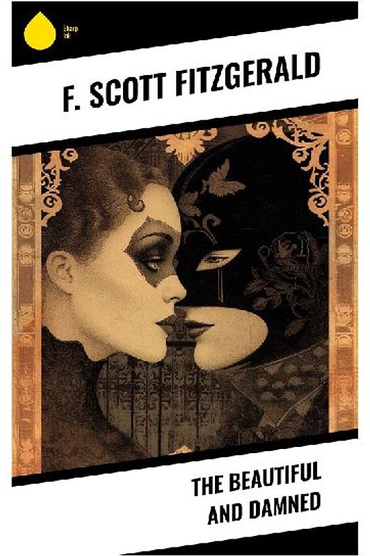 The Beautiful and Damned